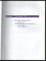 Tóth Antal (szerk.): Molnár C. Pál Baráti Kör 4. és 5. kiállítása. Hn., é.n., k.n.. 76 p. Színes és ...