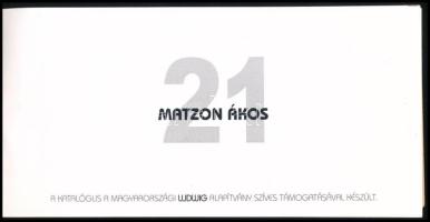 Wehner Tibor: Matzon Ákos 21. A geometria szabadsága. H.n., én. (2000 k.), k.n. Színes képekkel, a m...