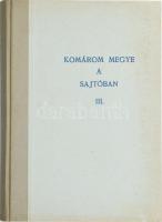 Komárom megye a sajtóban III. 1964-1970. Válogatott repetitórium. Tatabánya, 1976.Kiadói félvászon kötésben. 306p. Csak 320pld.