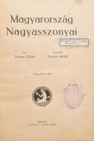 Farkas Emőd: Magyarország nagyasszonyai. III. köt. Nemes Mihály illusztrációival. Bp.,én., Wodianer F. és Fiai. Kiadói aranyozott, festett dombornyomásos egészvászon-kötés, kopott borítóval, laza fűzéssel, volt könyvtári példány.