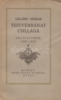 Gellért Oszkár:  Testvérbánat csillaga. Régi és uj versek 1900-1922. Gyoma, 1922. Kner Izidor (ny.) 160 p. Egyetlen kiadás. Oldalszámozáson belül Jaschik Álmos hét könyvdíszével, vízjeles papíron. A címlevél verzóján kiadói könyvjegy: ,,Alapítója és félévszázadon át vezetője, Kner Izidor emlékére a magyar munkásság számára felajánlotta Kner Izidor könyvnyomdája, Gyoma. Kner Imre, Kner Endre, 1936. Az első fedőborító verzóján apró javítás, a levelek alján apró, halvány foltosság. Lévay-Haiman 1.325. Fűzve, első borítóján Jaschik Álmos könyvdíszével illusztrált borítóban, részben felvágatlan, körülvágatlan példány.