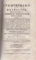 Kassics, [Ignác] Ignatius: 
Enchiridion seu Extractus benignarum normalium ordinationum regiarum ci...