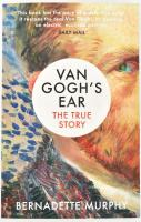 Murphy, Bernadette: Van Gogh's Ear. The True Story. 2017, Vintage. Kiadói papírkötés, jó állapotban.