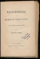 Fraknói Vilmos: Magyarország a mohácsi vész előtt a pápai követek jelentései alapján. Házi Könyvtár XLIX. köt. Bp., 1884., Szent István-Társulat, XVI+304 p. Javított gerincű, kartonált kötés, kopott, foltos borítóval, sérült kötéssel, megviselt állapotban.