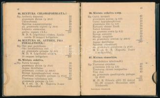 Formulae Normales. Szabványos vényminták. Bp.,(1940.), Magyarországi Gyógyszerész Egyesület, XXIV+15...