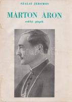 Szalay Jeromos:  Vértanu püspök, vértanu népe: Márton Áron erdélyi püspök, hitvalló és szabadsághős 1896-1952(?). Paris, [1953]. Mission Catholique Hongroise (Imprimerie Doris). 325 + [3] p. + 5 t. + 1 térkép (kihajtható). Egyetlen kiadás. A címoldal előtt régi tulajdonosi bélyegzés. Fűzve, kiadói borítóban, foltos, kissé sérült, illusztrált kiadói védőborítóban.