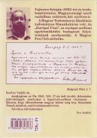 Vujicsics D. Sztoján: 
Elillant évek szőlőhegyén. Esszék és tanulmányok. (Dedikált.)
[Budapest], 1...