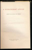 A nyolcszirmú lótusz. Tibeti legendák és mesék. Vál., ford., az utószót és a jegyzeteket írta Róna T...