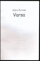 Cédric Écrivian: 2 könyve: 
Lélektánc. hn., (2008), Szerzői.; 
Varsa. Krizbai Gergely rajzaival. h...