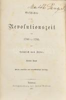 Heinrich von Sybel:Geschichte der Revolutionszeit von 1789 bis 1795. II. és III. kötet. Düsseldorf, 1877. Bubbeus. 462 p; 506p. Korabeli, aranyozott félbőr kötésben. III, kötet hátsó borítón kis sérüléssel, néhány foltos lappal, gerincen kopással. ./ Contemporary, gilded half-leather binding. III, volume with a small damage on the back cover, a few stained pages, wear on the spine. .