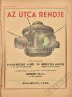 Rezsny Aurél - Medriczky Andor: Az utca rendje. Bp., 1939, (Nádor-ny.), VI+496 p. Kiadói aranyozott ...