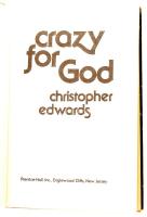 Christopher Edwards: Crazy for God. the Nightmare of Cult Life. Englewood Cliffs, 1979, Prentice-Hal...