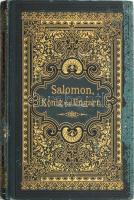 von der Traun, Julius: Salomon, König von Ungarn. Ein Gedicht Wien, ca 1875. Verlag von A. Bauer 372p. Kiadói, dúsan aranyozott egészvászon kötésben. Belül a füzésnél, kissé sérült, borítón kis kopás, de így is látványos darab. Hungarica