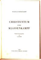 Nikolai Berdiajew: Christentum und Klassenkampf. Deutsch herausgegeben von I. Schor. Luzern, 1936, V...