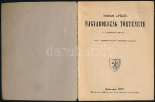 [Temesy] Temesi Győző: Magyarország története. Cserkészek számára. (Az I. osztályu próba 5. pontjána...