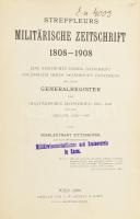 Zitterhofer, Oberleutnant: Streffleurs Militärische Zeitschrift 1808-1908. Eine Geschichte dieser Zeitschrift anlässlich ihres 100jährigen Bestehens mit einem Generalregister der Militärischen Zeitschrift 1808 - 1907 und des Organ 1870 - 1906. Wien, 1908. Seidel & Sohn. 398p. Korabeli, sérült gerincű félvászon kötésben / Damaged binding