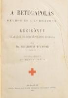 Billroth Tivadar, dr. A betegápolás otthon és a kórházban.    Kézikönyv családok és betegápolónők számára. Írta -- Bécsben, magyarra fordította dr. Rákosi Béla. Bp., 1882. Magyar Szent Korona Országainak Vörös-Kereszt Egylete. XII+248 p. Korabeli kissé sérült egészvászon kötésben.