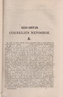 Vass József:
Kézi-szótár Cornelius Neposhoz. 
Pest, 1867. Lampel Róbert (Vodianer F.) XII + [2] + ...
