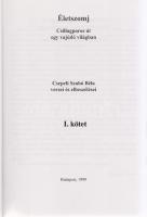 Csepeli Szabó Béla:
Életszomj. Csillagporos út egy vajúdó világban. Csepeli Szabó Béla versei és el...