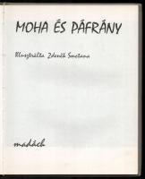 Václáv Ctvrtek: Moha és páfrány. Zdenek Smetana illusztrációival. Ford.: Lőrincz Emőke. Bratislava/P...