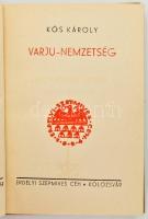 Kós Károly 2 könyve: Az országépítő.; Varju-nemzetség. Az Erdélyi Szépmíves Céh 10 éves jubileumára ...