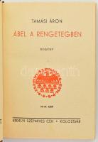 Tamási Áron: Ábel-trilógia. I. köt.: Ábel a rengetegben. II. köt.: Ábel az országban. III. köt.: Ábe...