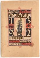 1932 Árpád-házi Szent Erzsébet kalendárium, tulajdonosi bejegyzéssel, amúgy kitöltetlen