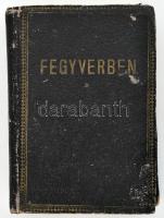 Asbóth Gyula-Bíró Sándor: Fegyverben, Elmélkedések és imádságok honvédeink számára. Bp., 1943, Prote...