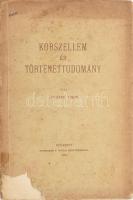 Lechner Tibor: Korszellem és történettudomány. Bp., 1913.  Buschmann F. Könyvnyomdája, 58 p. Sérült kiadói papírborítóval, fűzésnél szétvált