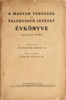 A Magyar Társaság és Falukutató Intézet évkönyve az 1935. évre.    Szerk. Bodor Antal dr. Bp. 1935, a Magyar Társaság, a Falukutató Intézet. 160 l. Kiadói papírborítóban, gerincén apró szakadással. A kötetben többek között Fodor Ferenc, Cholnoky Jenő, Lükő Gábor, Szabó Zoltán, Kovács Imre. irsaival