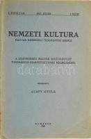 1933 Nemzeti Kultura, magyar kisebbségi tudományos szemle. A Szlovenszkói Magyar Kultur-Egylet tudományos szakosztályának megbízásából szerkeszti: Alapy Gyula. Komárom, 1933. I. évf. 3. sz., Kiadói papírkötés