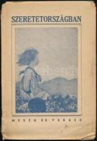 Szeretetországban. Mesék és versek. C. Nagy Lajos és Bányai Ferencné közreműködésével összeáll.: Nagy József. Bp., é.n. (cca 1915-1925), Család könyvesbolt (Sylvester-ny.), 72 p. Kiadói papírkötés, sérült borítóval, néhány kissé foltos lappal, ajándékozási bejegyzéssel.