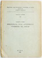 Torro, Guiditta: Guiditta Torro Bibliografia sugli avvenimenti ungheresi del 1848-49. Roma, 1948. Magyar Akadémia. 63p. Sérült papírborítóval