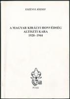 Eszényi József: A Magyar Királyi Honvédség altiszti kara 1920-1944. Bp., 1994, Püski. Kiadói papírkötés, volt könyvtári példány.