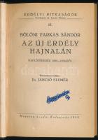 Bölöni Farkas Sándor: Az új Erdély hajnalán. Naplótöredék 1835-1836-ból. Jancsó Elemér bevezetésével...