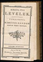 [Dusch, Johann Jakob (1725-1787)]: Erköltsi levelek. Ford. Bárótzi Sándor magyar nemes testőrző. Pest, 1842, Trattner, XVI+156+1 p. Második kiadás. Átkötött kartonált papírkötés, kötés mentén foltos lapokkal, egyébként jó állapotban. Ritka!