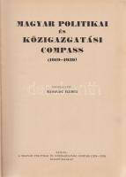 Magyar politikai és közigazgatási compass (1919-1939). Szerkesztette: Madarász Elemér
(Budapest, 19...