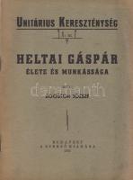 Ágoston József: Heltai Gáspár élete és munkássága. Budapest, 1935. Szerző (,,Grafika" nyomdavállalat -Weber Gusztáv, Újpest). 30 + [2] p. Egyetlen kiadás. A belső fedőborító szerint a hitvédelmi füzet tiszta jövedelme a ,,Szentábrahámi Pihenő" javára fordíttatik. (Unitárius kereszténység. 1. füzet.) Fűzve, kiadói borítóban. Jó példány.