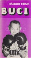 Hámori Tibor:
Buci. (Dedikált.)
[Budapest], 1984. Sportpropaganda Vállalat (Egyetemi Nyomda). 167 ...