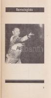 Hámori Tibor:
Buci. (Dedikált.)
[Budapest], 1984. Sportpropaganda Vállalat (Egyetemi Nyomda). 167 ...