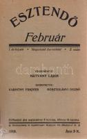 Esztendő. (Szépirodalmi folyóirat.) Főszerkesztő: Hatvany Lajos, szerkesztők: Karinthy Frigyes és Ko...