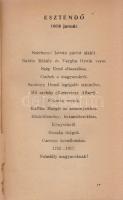 Esztendő. (Szépirodalmi folyóirat.) Főszerkesztő: Hatvany Lajos, szerkesztők: Karinthy Frigyes és Ko...