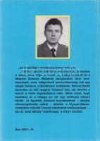 Belovai István:
Fedőneve: Scorpion. (Aláírt.)
Budapest, 1998. Szerző. 604 + [20] p. Egyetlen kiadá...