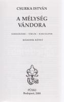 Csurka István:
A mélység vándora. Elbeszélések - tárcák - karcolatok. Első-második kötet. [Teljes.]...