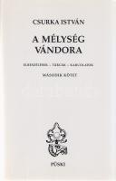 Csurka István:
A mélység vándora. Elbeszélések - tárcák - karcolatok. Első-második kötet. [Teljes.]...