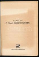 Dr. Ádámfy József: A világ Kossuth-szobrai. Bp., Népművelési Propaganda Iroda. Kiadói papírkötés, jó...