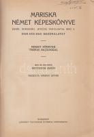 Hittrich Ödön:
Mariska német képeskönyve. Ebből mindenki játszva tanulhatja meg a Der-Die-Das haszn...