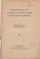 Szende Gyula:
Földrajz-politikai és gazdaság-statisztikai adatok a Föld összes államairól.
Budapes...