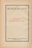 Kronstadt. Erster Teil. (Herausgegeben von Erich Jekelius.) [Unicus, több nem jelent meg.]
[Brassó]...