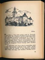 Méhes Gyula: A mi Vágunk. Vezényi Elemér rajzaival. Bp., 1940, Korda, 140 p. Szövegközti fekete-fehé...